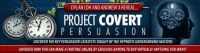 Project Covert Persuation